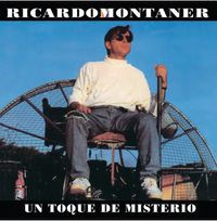 Ricardo Montaner - Un toque de misterio