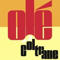 John Coltrane - Ol&eacute; Coltrane