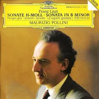 Maurizio Pollini - Sonate h-Moll; Nuages gris; Unstern; La lugubre gondola I; R. W. - Venezia