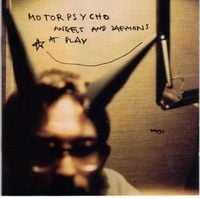 Motorpsycho - Angels and Daemons at Play