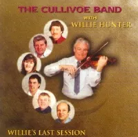 The Cullivoe Band With Willie Hunter - Willie's Last Session
