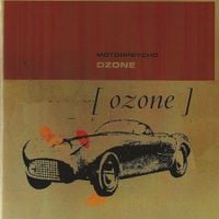 Motorpsycho - Ozone