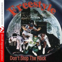 Freestyle - Don&rsquo;t Stop the Rock