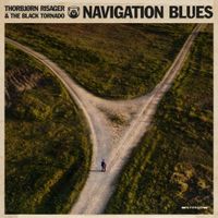 Thorbj&oslash;rn Risager & The Black Tornado - Navigation Blues