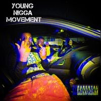idontknowjeffery - YOUNG NIGGA MOVEMENT