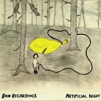 Rain Recordings - Artificial Night