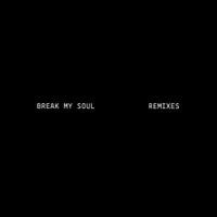 Beyonc&eacute; - BREAK MY SOUL REMIXES