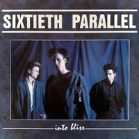 Sixtieth Parallel - Into Bliss
