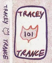 Tracey Trance - 101