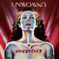 Unwoman - Uncovered, Volume 1