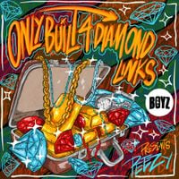 Peezy - Only Built 4 Diamond Links