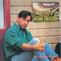 Ricardo Montaner - En el &uacute;ltimo lugar del mundo