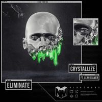 Eliminate - Crystallize