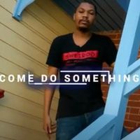 Lil Henjin - Come Do Something