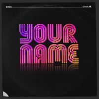 Shea Coule&eacute; - Your Name