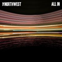 The Northwest - All In
