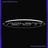 Nehann - New Metropolis