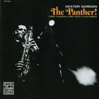 Dexter Gordon - The Panther!