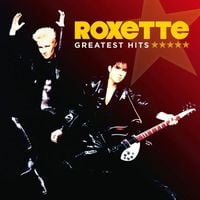 Roxette - Greatest Hits