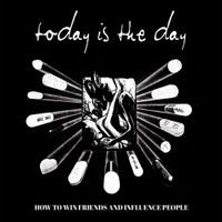 Today Is the Day - How to Win Friends and Influence People