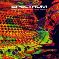 Spectrum - Highs, Lows and Heavenly Blows