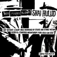 New Found Glory & Shai Hulud - Not Without a Heart Once Nourished by Sticks and Stones Within Blood Ill-Tempered Misanthropy Pure Gold Can Stay