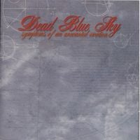 Dead Blue Sky - Symptoms of an Unwanted Emotion