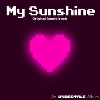 NyxTheShield - Glitchtale: My Sunshine (Original Motion Picture Soundtrack)