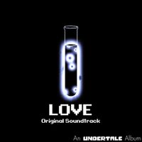 NyxTheShield - Glitchtale: LOVE Part 1 (Original Motion Picture Soundtrack)