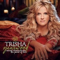 Trisha Yearwood - Heaven, Heartache and the Power of Love