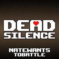 NateWantsToBattle - Dead Silence