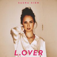 Sasha Siem - L.Over