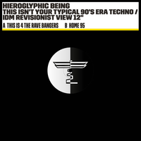 Hieroglyphic Being - This Isn't Your Typical 90's Era Techno / IDM Revisionist View 12"