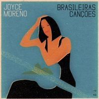 Joyce Moreno - Brasileiras Can&ccedil;&otilde;es