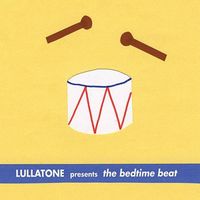 Lullatone - The Bedtime Beat