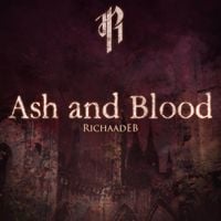 RichaadEB - Ash and Blood