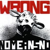 NoMeansNo - Wrong