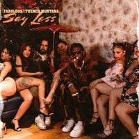 Fabolous & French Montana - SAY LESS
