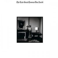 Townes Van Zandt - The Late Great Townes Van Zandt