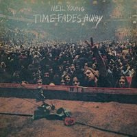 Neil Young - Time Fades Away