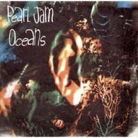 Pearl Jam - Oceans
