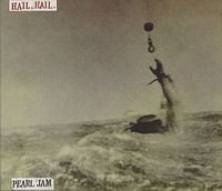 Pearl Jam - Hail, Hail