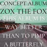 Zox The Fox - Concept Album