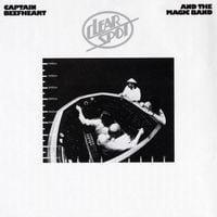 Captain Beefheart - Clear Spot