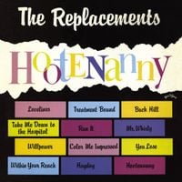The Replacements - Hootenanny