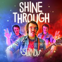 The Stupendium - Shine Through