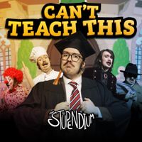 The Stupendium - Can't Teach This