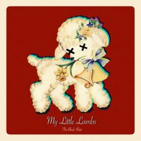 검정치마 [The Black Skirts] - My Little Lambs