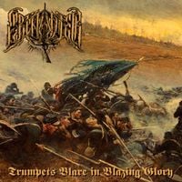 Grenadier - Trumpets Blare in Blazing Glory