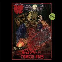 Blood Rage - Welcome to Crimson Pines